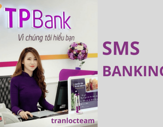 Hướng dẫn đăng ký SMS Banking TPBank