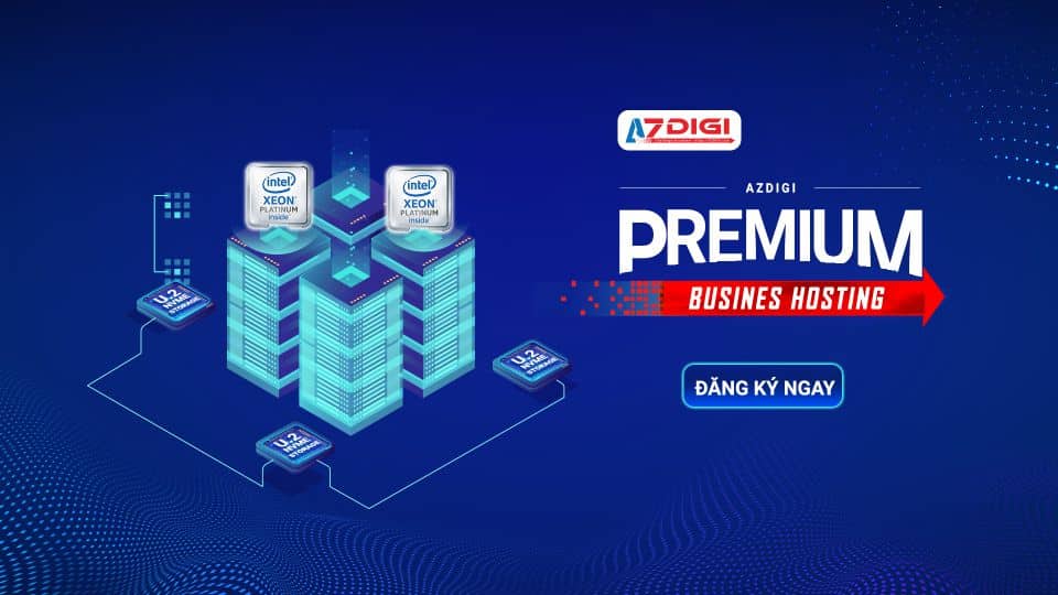 Azdigi siêu sale sinh nhật ra mắt dịch vụ mới Premium Business Hosting