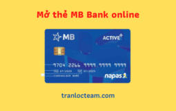 Mở thẻ MB Bank online (2022)